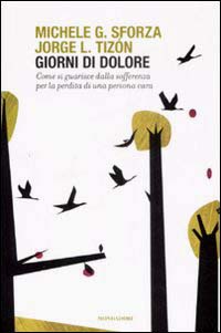 "Giorni di dolore" di Michele G. Sforza