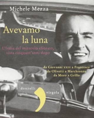 La copertina di "Avevamo la luna" di Michele Mezza